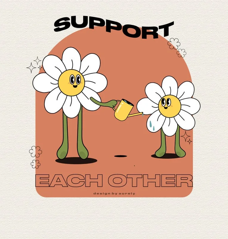 The image features two cartoon-like daisies with smiley faces. The daisy on the left is holding a watering can and watering the daisy on the right, which has a teardrop on its face. Above them, the bold text reads "SUPPORT," and below them, the text "EACH OTHER" is displayed in a blocky font. The background is a soft orange, and the illustration conveys a message of care, support, and empathy. The image has a playful and positive tone, designed by Aurely.